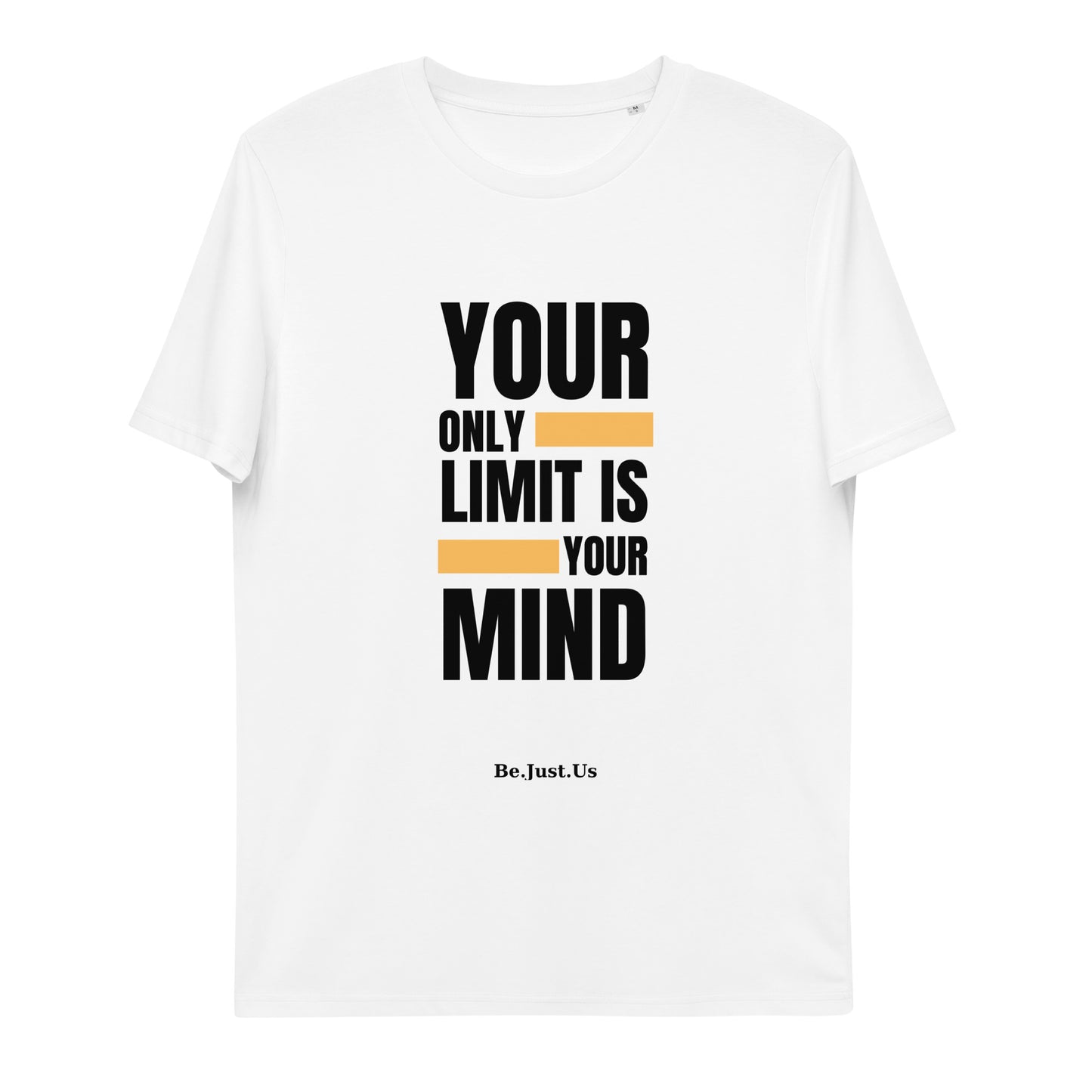 T-shirt - Your only limit